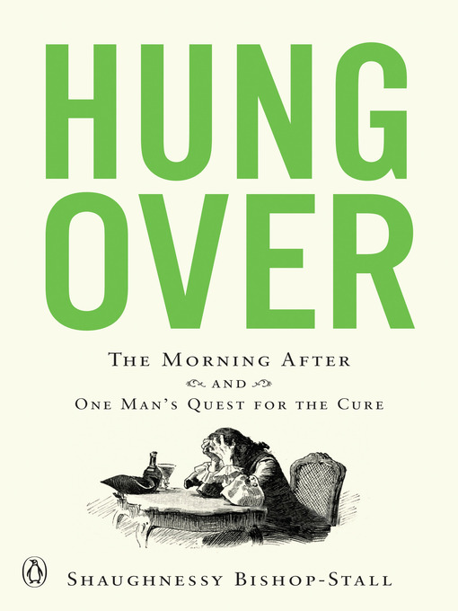 Title details for Hungover by Shaughnessy Bishop-Stall - Available